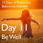 12 Days of Renew You Before the Holidays {Day 11}